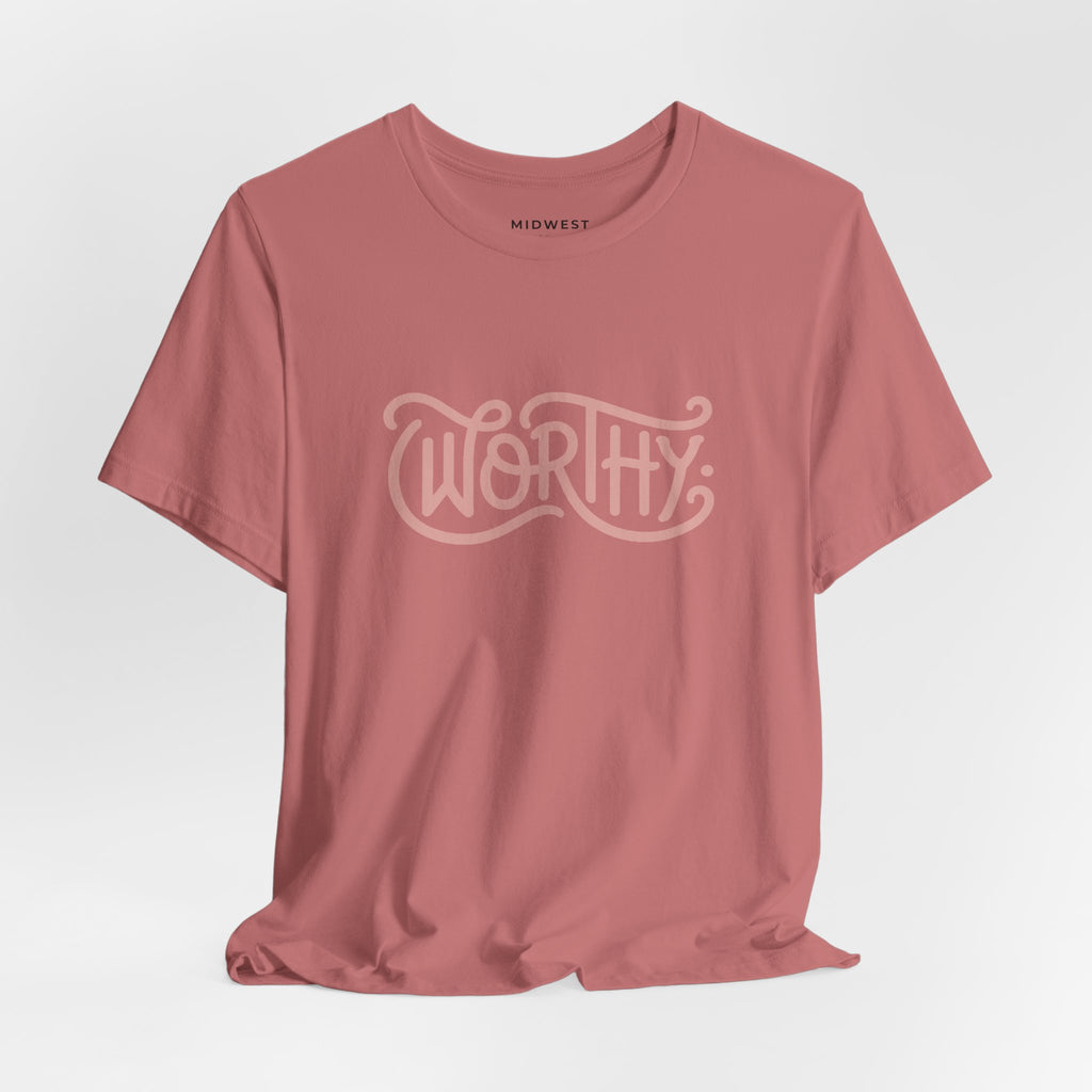 Adult - Worthy Script Tee – Empowerment Graphic T-Shirt