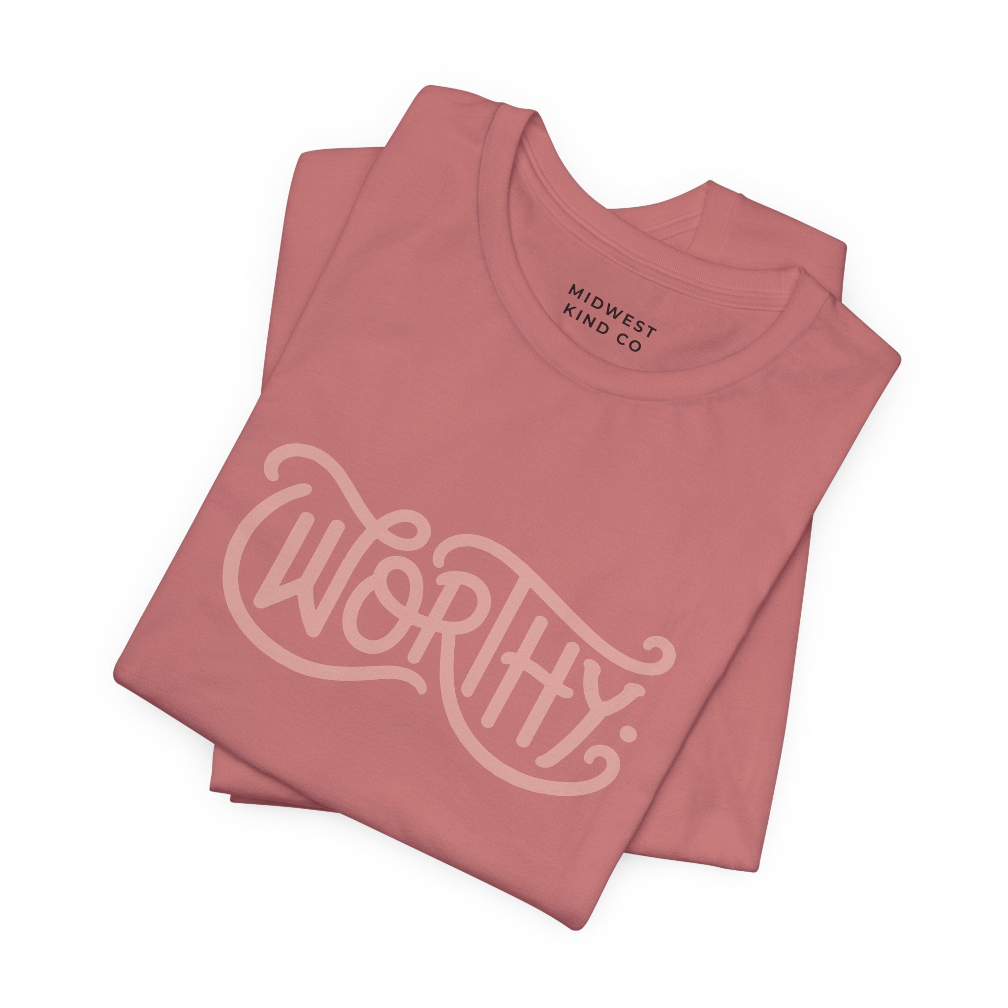 Adult - Worthy Script Tee – Empowerment Graphic T-Shirt