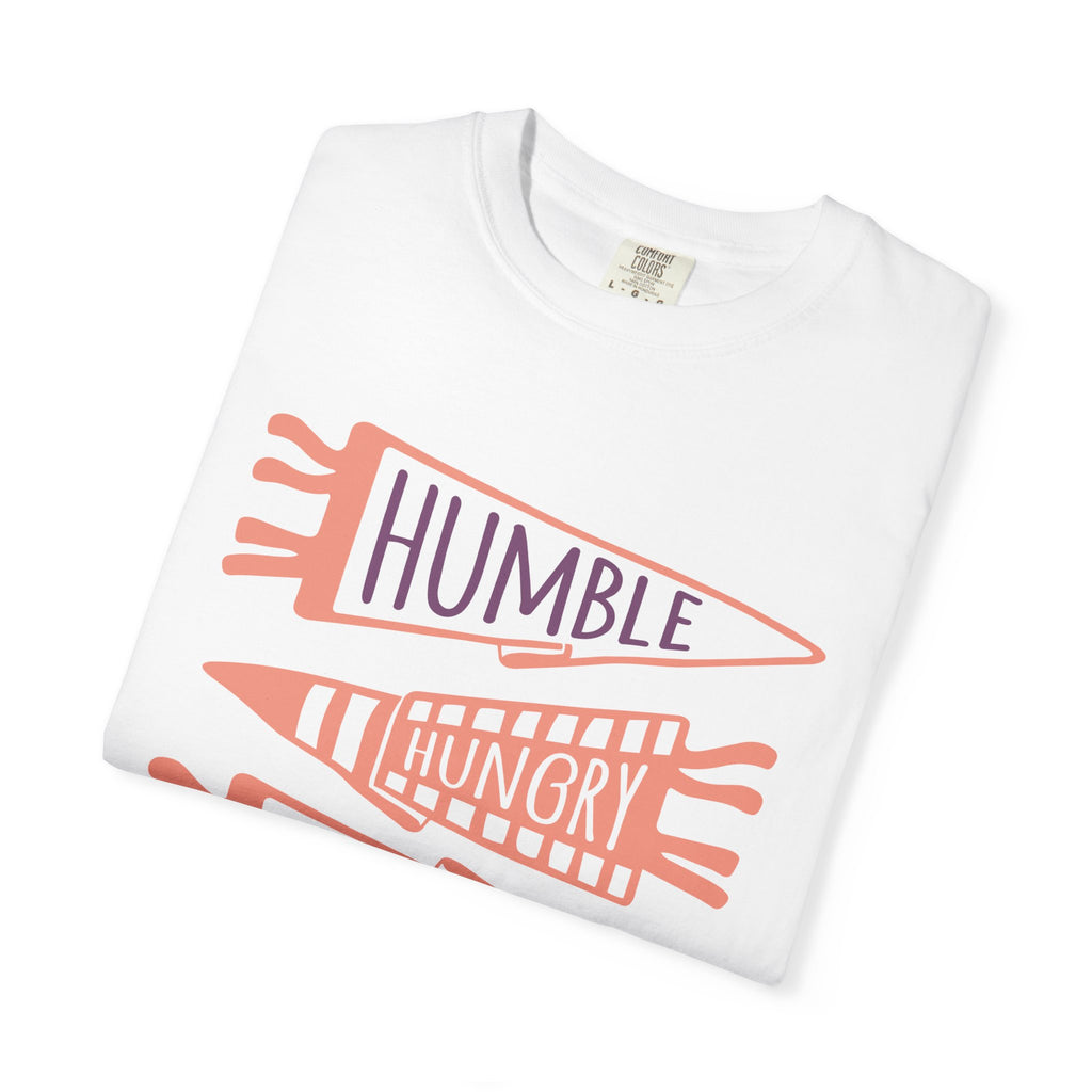 Adult Humble Hungry Hardworking T-Shirt