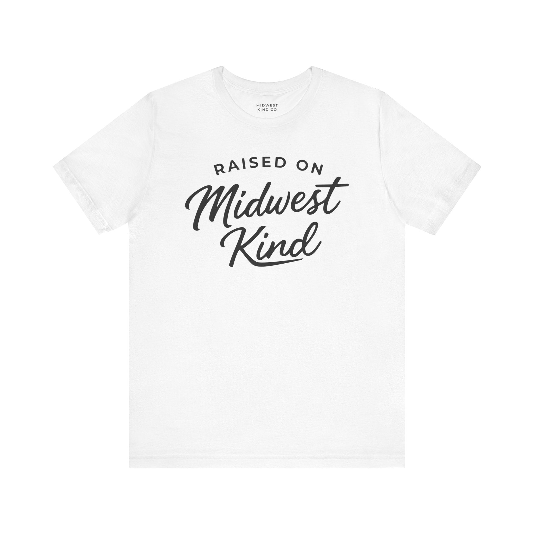 Adult - Raised on Midwest Kind T-Shirt