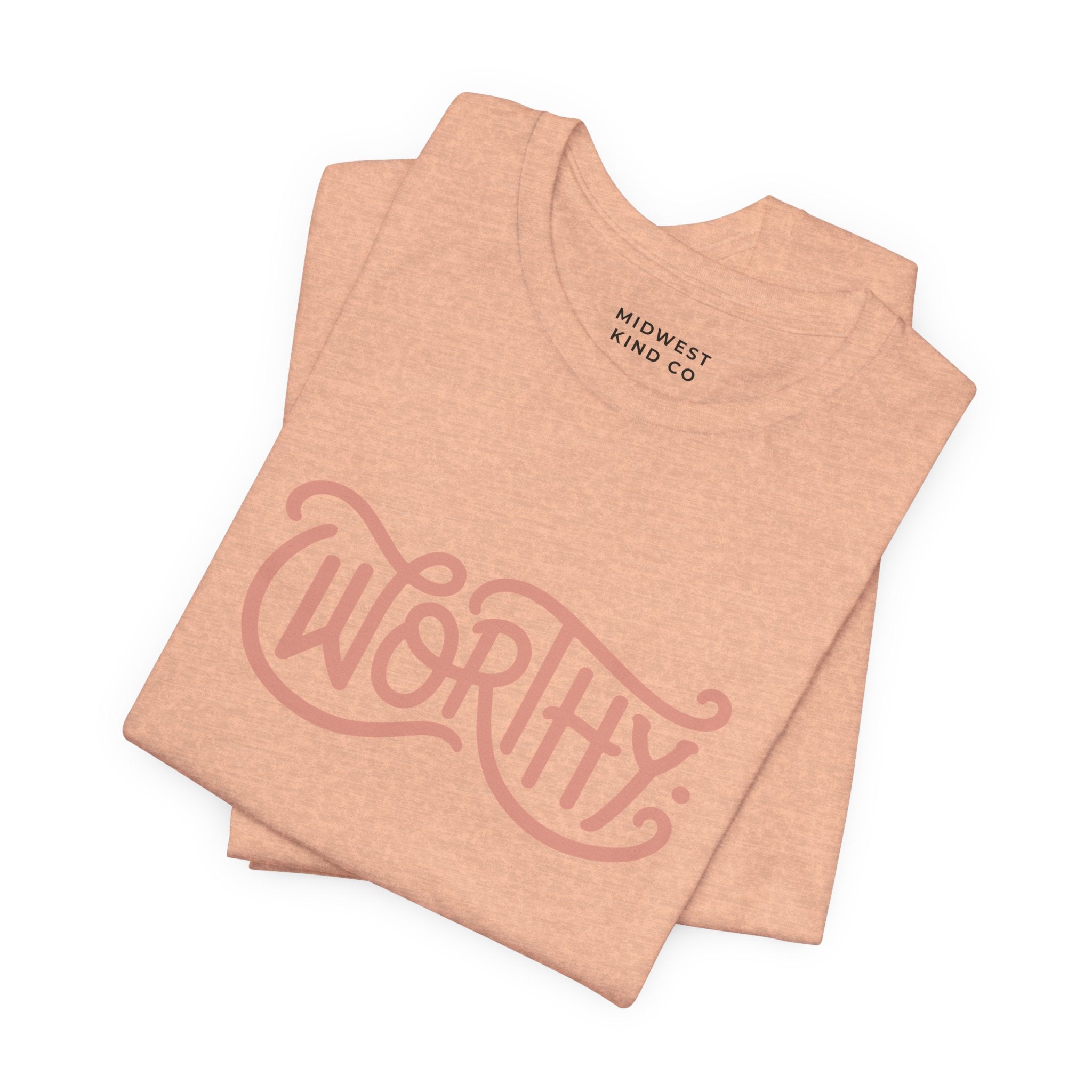 Adult - Worthy Script Tee – Empowerment Graphic T-Shirt