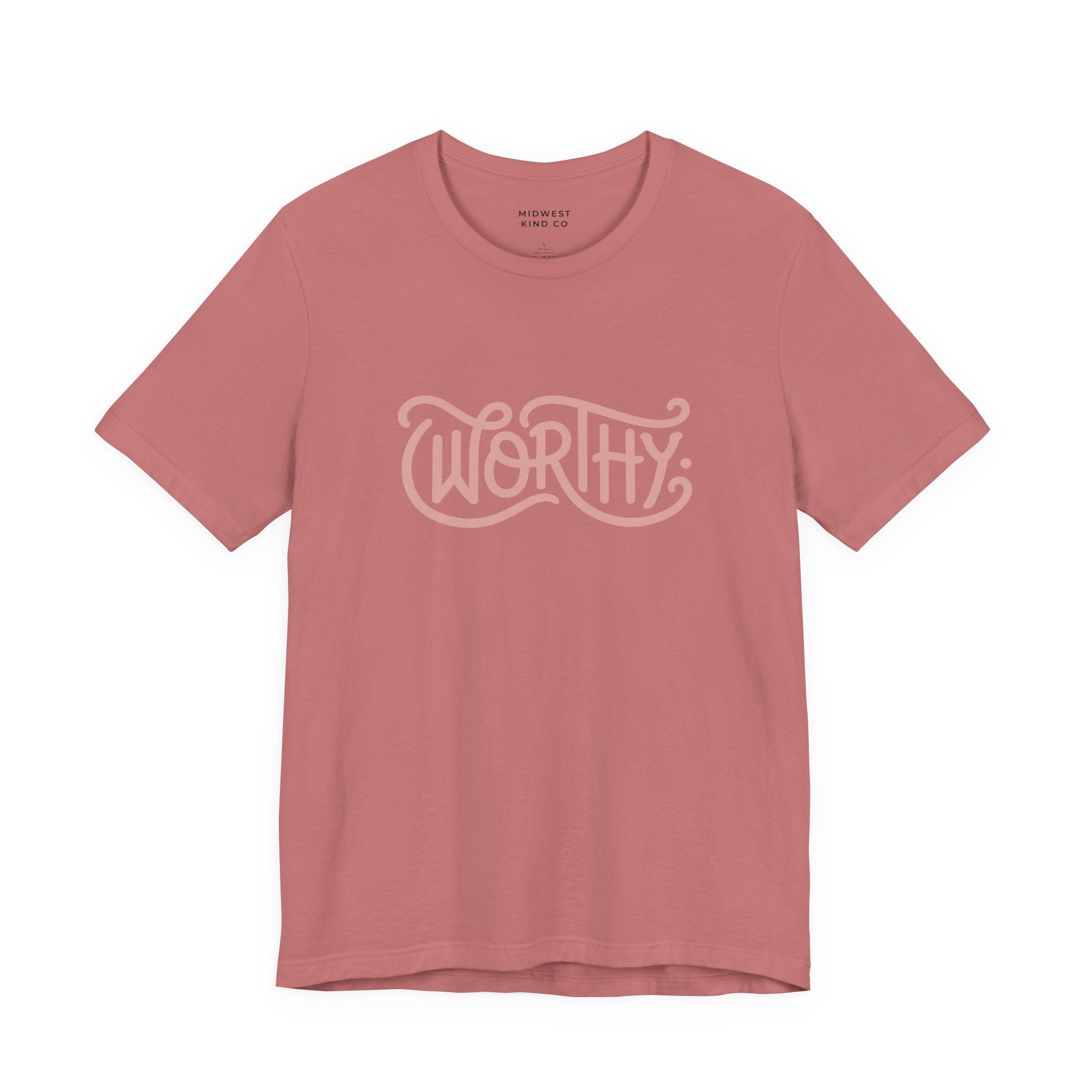 Worthy Script Tee – Empowerment Graphic T-Shirt