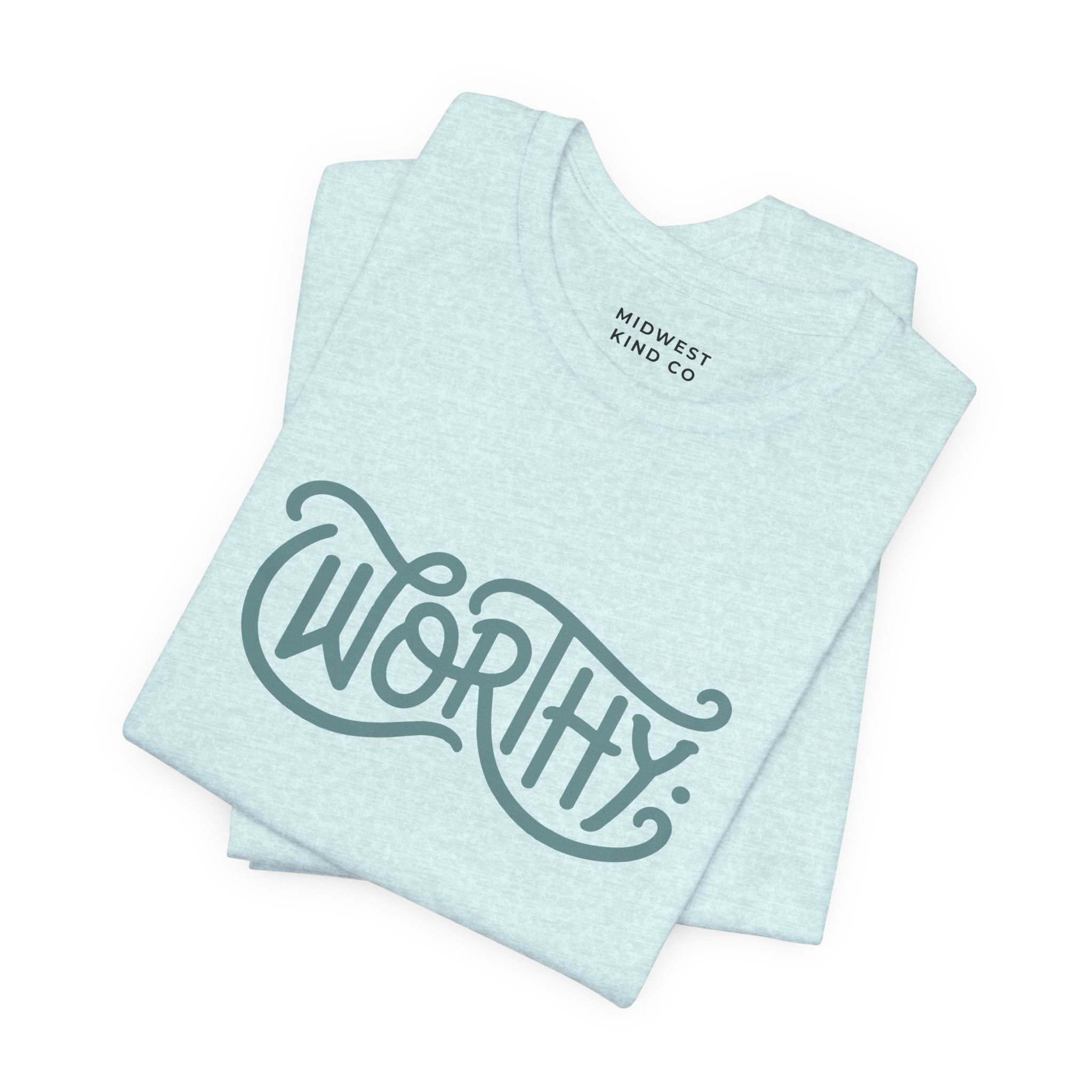 Adult - Worthy Script Tee – Empowerment Graphic T-Shirt