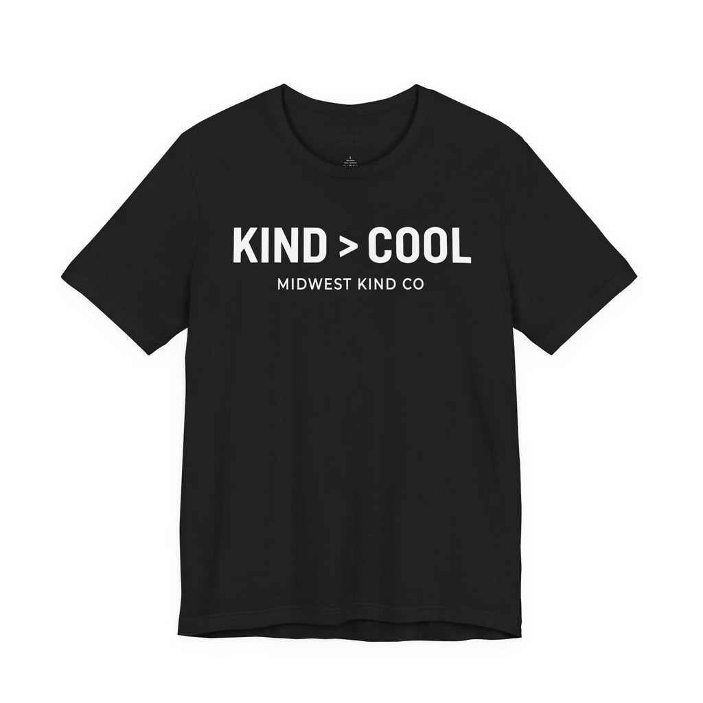 Adult - Kind > Cool T-Shirt