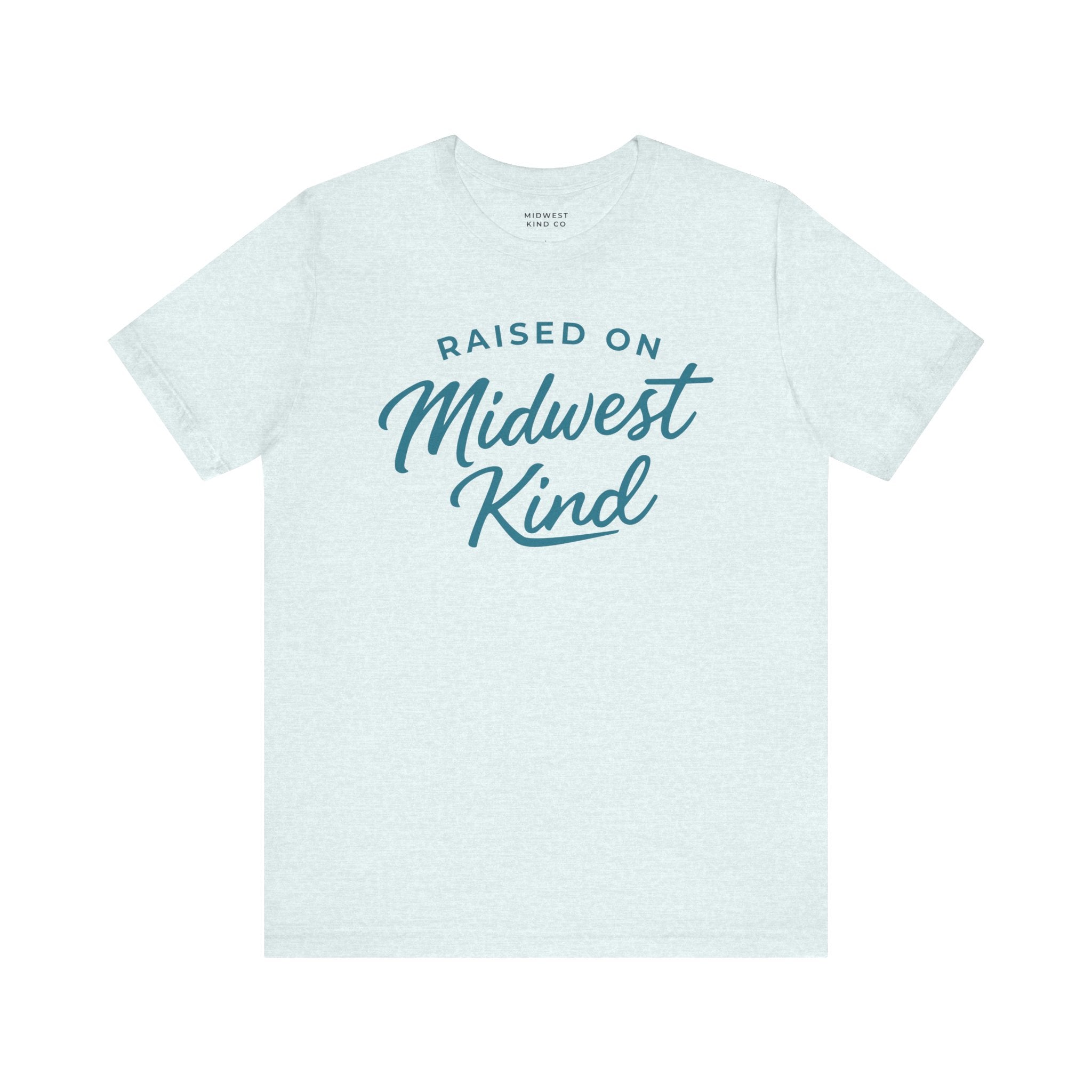 Adult - Raised on Midwest Kind T-Shirt