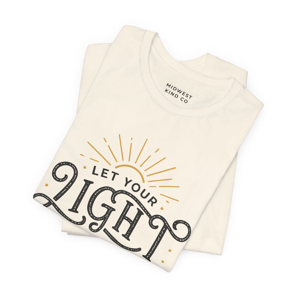 Adult - Let Your Light Shine Before Others (Matthew 5:16) T-Shirt